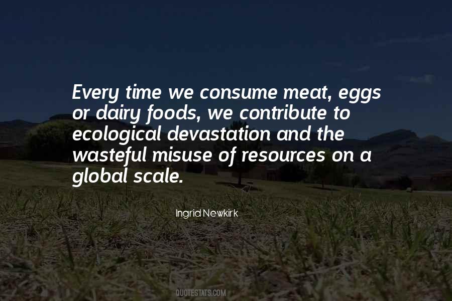 Ingrid Newkirk Quotes #1134368