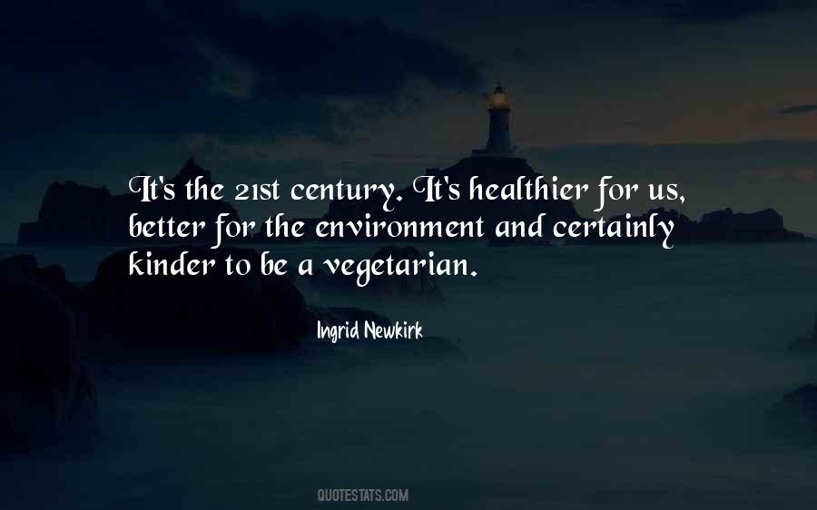 Ingrid Newkirk Quotes #1157506