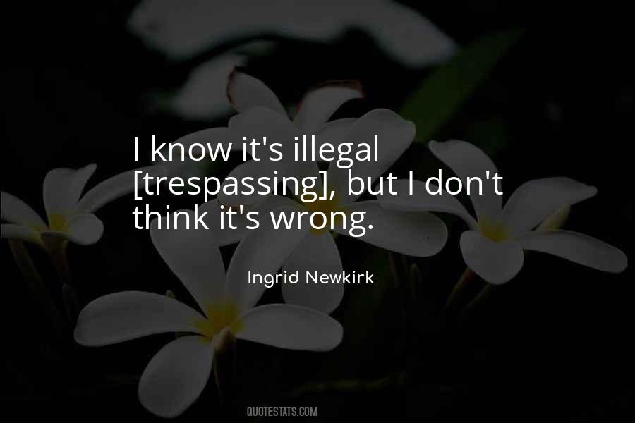 Ingrid Newkirk Quotes #1331114