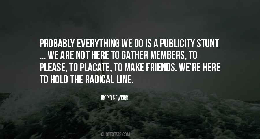 Ingrid Newkirk Quotes #1502184