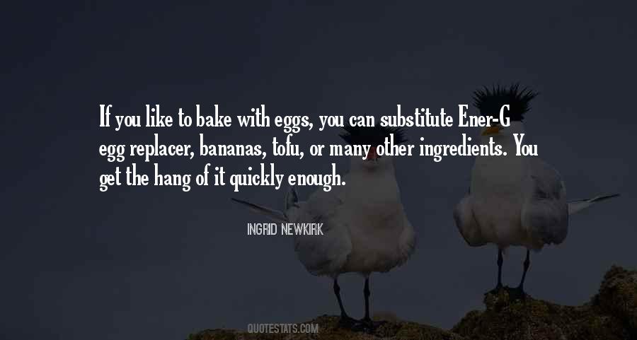 Ingrid Newkirk Quotes #1521938
