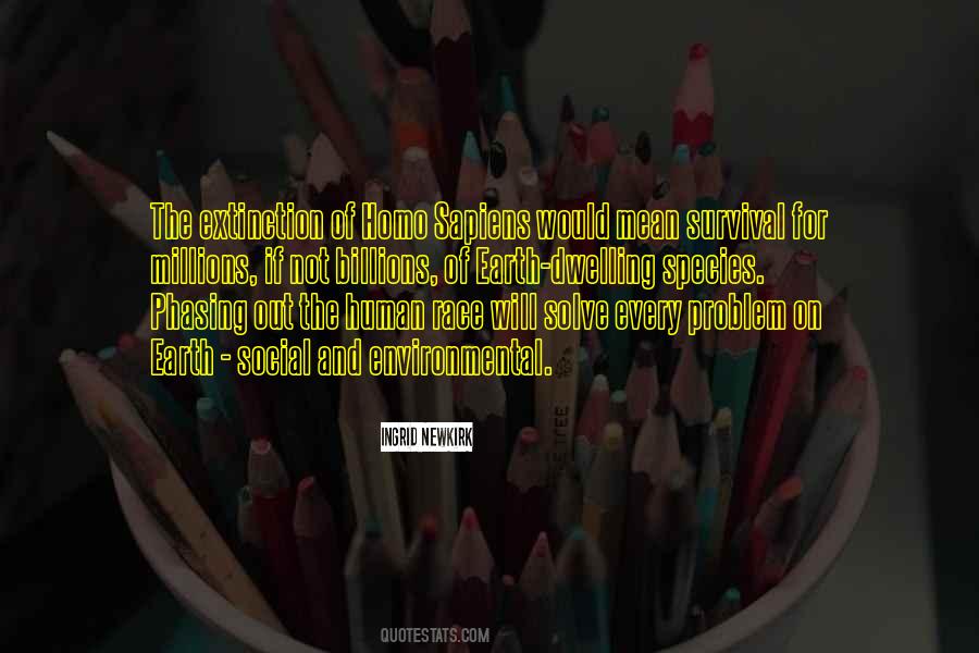 Ingrid Newkirk Quotes #1544929