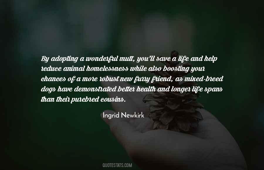 Ingrid Newkirk Quotes #1749998