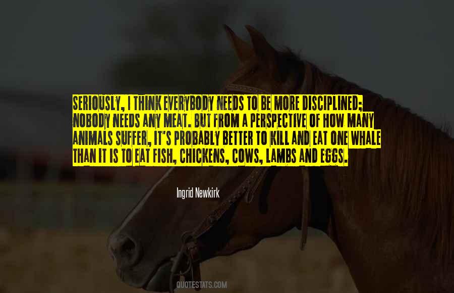 Ingrid Newkirk Quotes #348615
