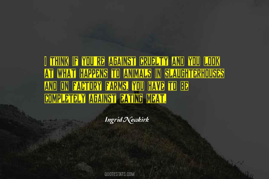 Ingrid Newkirk Quotes #526811