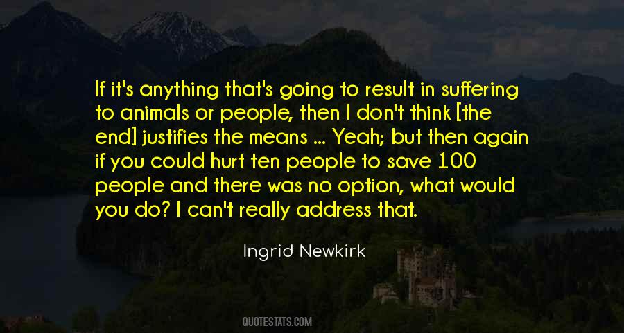 Ingrid Newkirk Quotes #528139