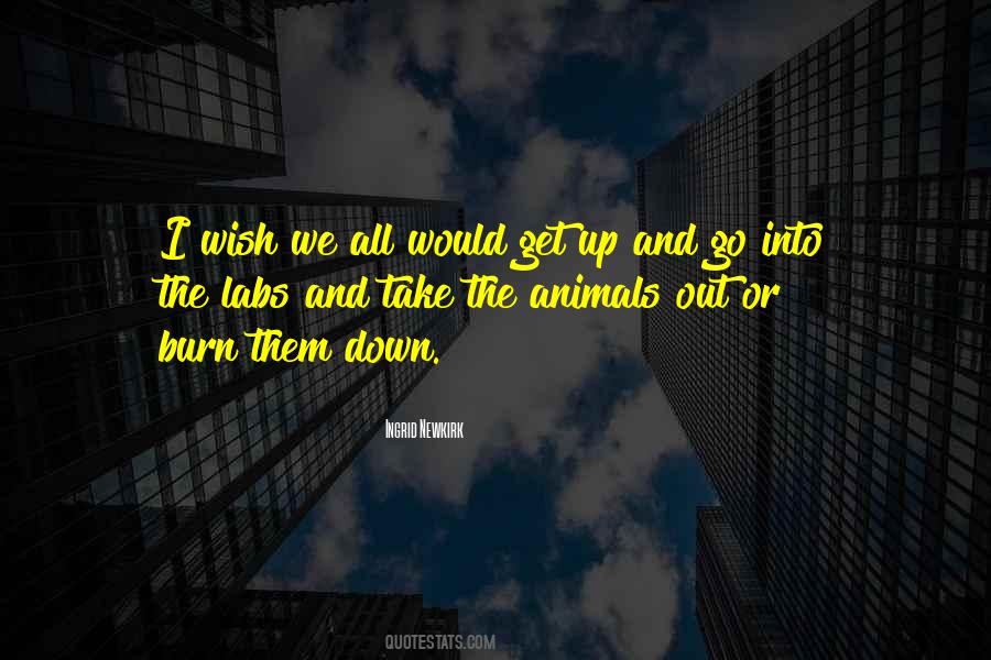 Ingrid Newkirk Quotes #731577