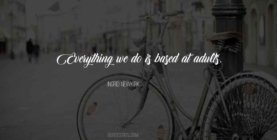 Ingrid Newkirk Quotes #853022