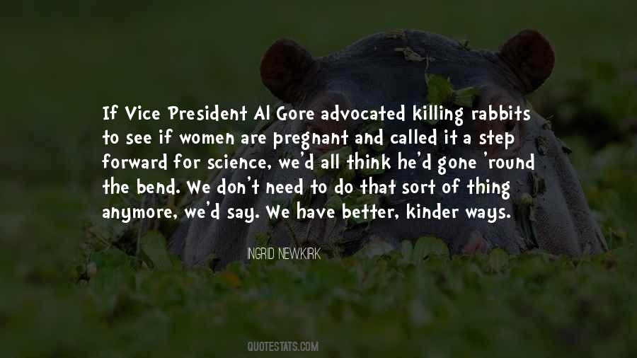 Ingrid Newkirk Quotes #903822