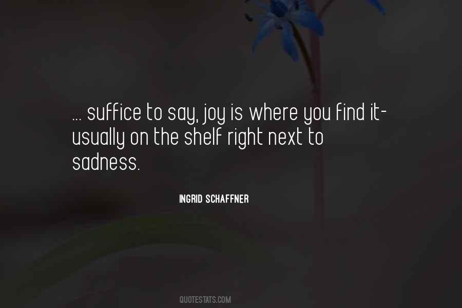 Ingrid Schaffner Quotes #490042 Ingrid Schaffner Quotes #490042