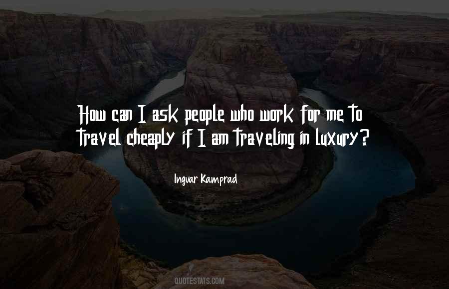 Ingvar Kamprad Quotes #1108340