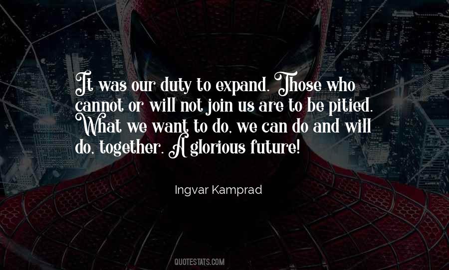 Ingvar Kamprad Quotes #1519346