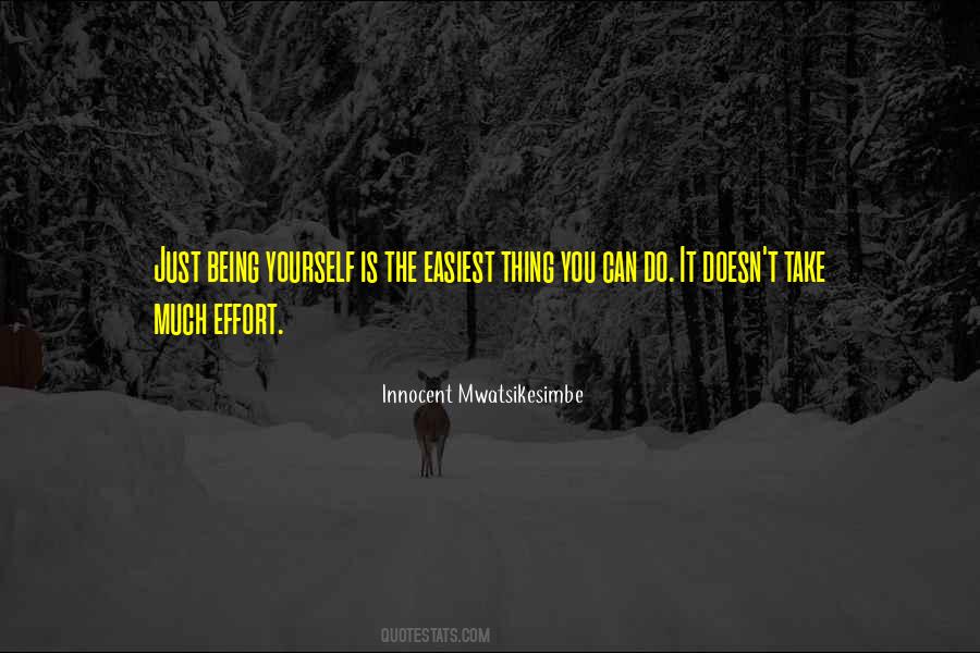 Innocent Mwatsikesimbe Quotes #490292