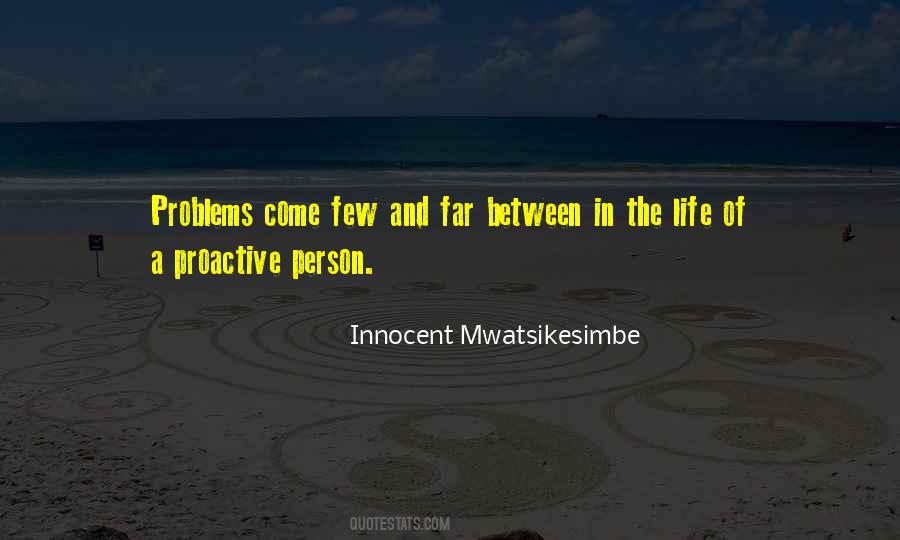 Innocent Mwatsikesimbe Quotes #934174