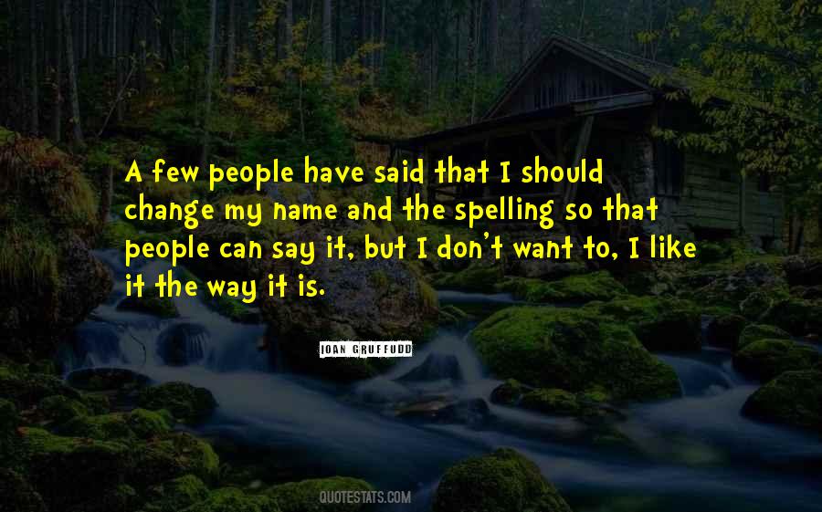 Ioan Gruffudd Quotes #1253183