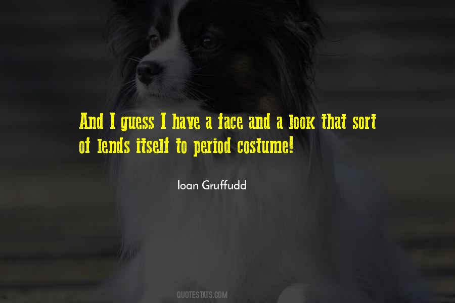 Ioan Gruffudd Quotes #428125