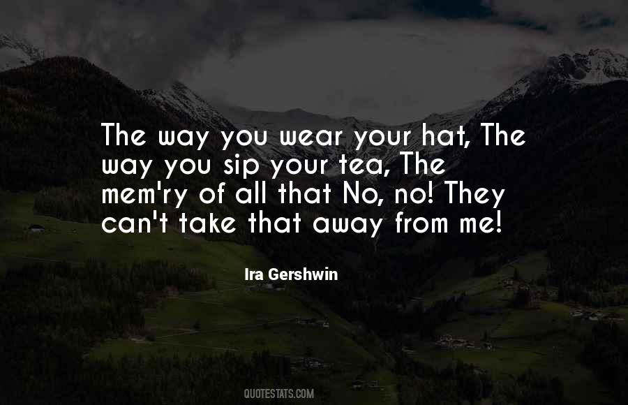 Ira Gershwin Quotes #907941
