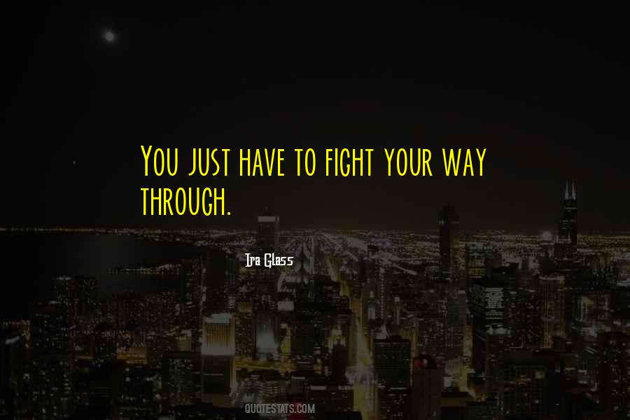 Ira Glass Quotes #1182967 Ira Glass Quotes #1182967