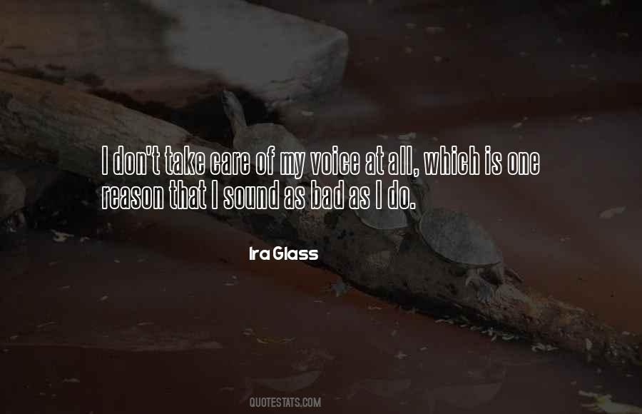 Ira Glass Quotes #1394176 Ira Glass Quotes #1394176