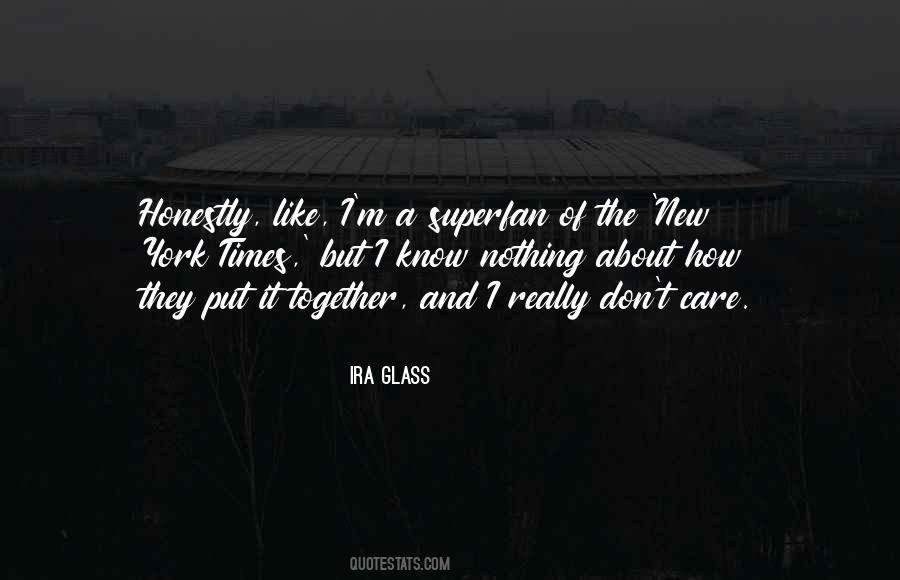 Ira Glass Quotes #1528416
