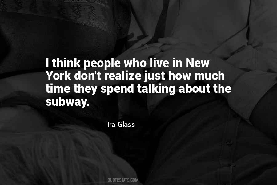 Ira Glass Quotes #1640596
