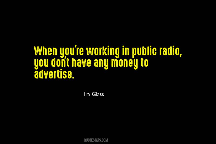 Ira Glass Quotes #1640629