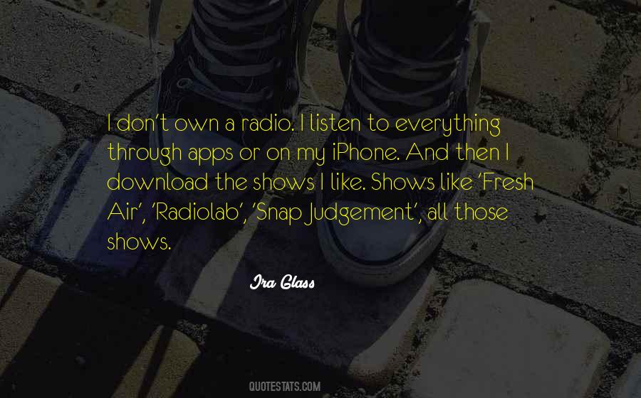 Ira Glass Quotes #88615 Ira Glass Quotes #88615