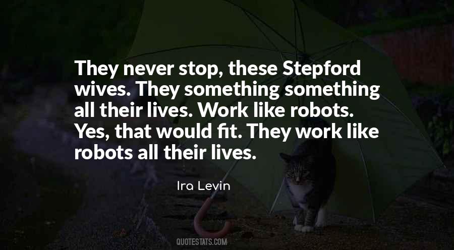 Ira Levin Quotes #1317103