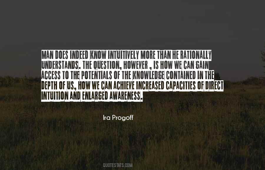 Ira Progoff Quotes #512016