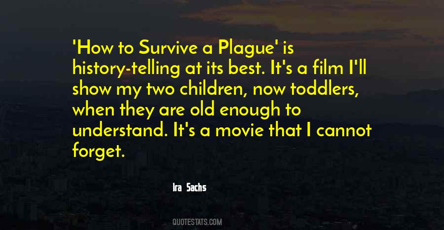 Ira Sachs Quotes #1238371