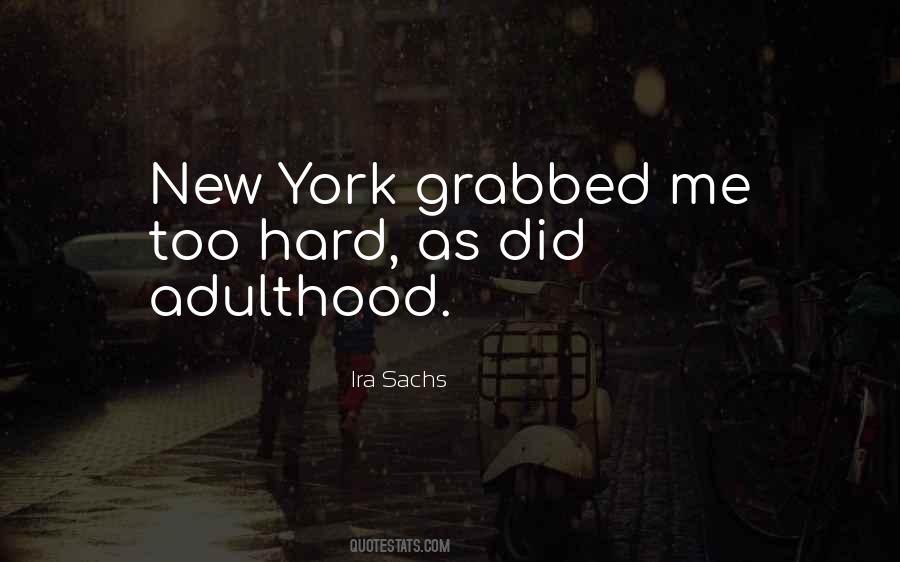 Ira Sachs Quotes #1879250