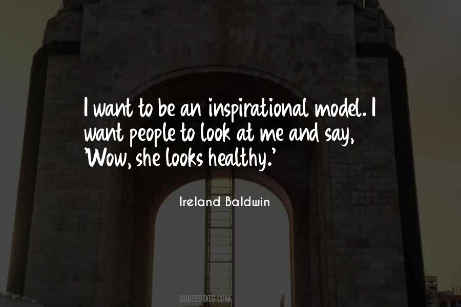 Ireland Baldwin Quotes #1835395