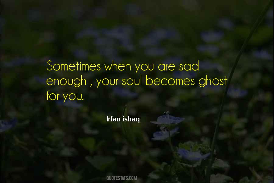 Irfan Ishaq Quotes #725343