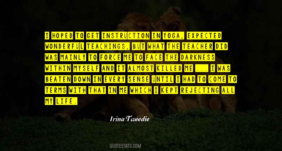 Irina Tweedie Quotes #1103738