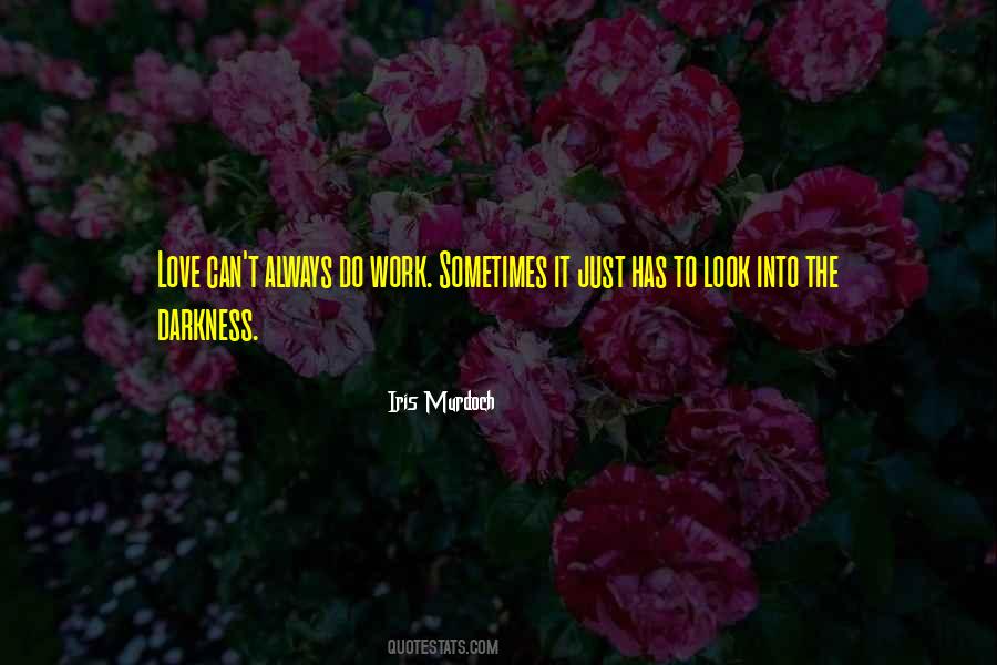 Iris Murdoch Quotes #1546972