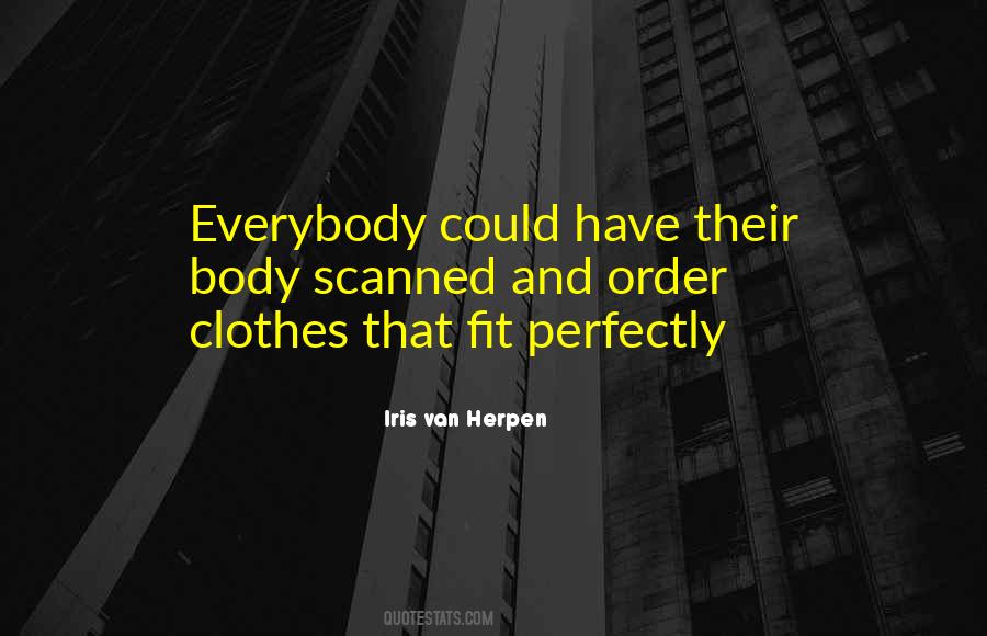 Iris Van Herpen Quotes #1228262