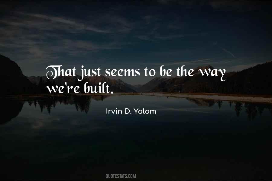 Irvin D. Yalom Quotes #1648600