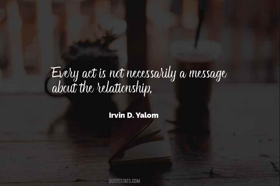 Irvin D. Yalom Quotes #303306