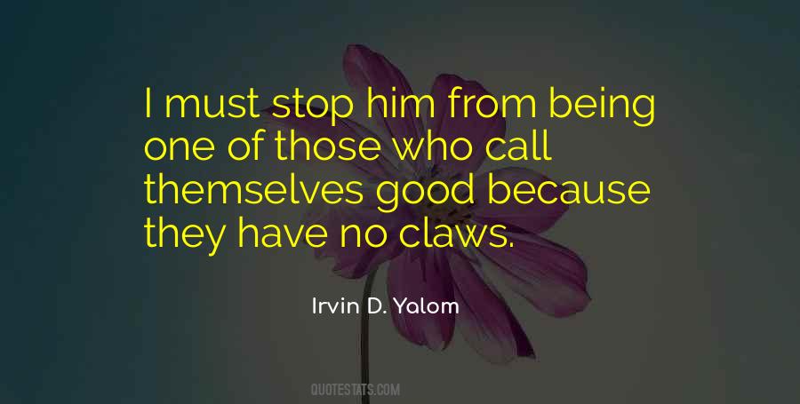 Irvin D. Yalom Quotes #712405