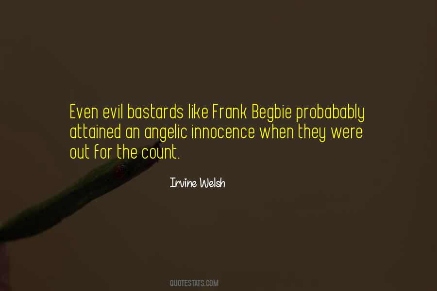 Irvine Welsh Quotes #1471704