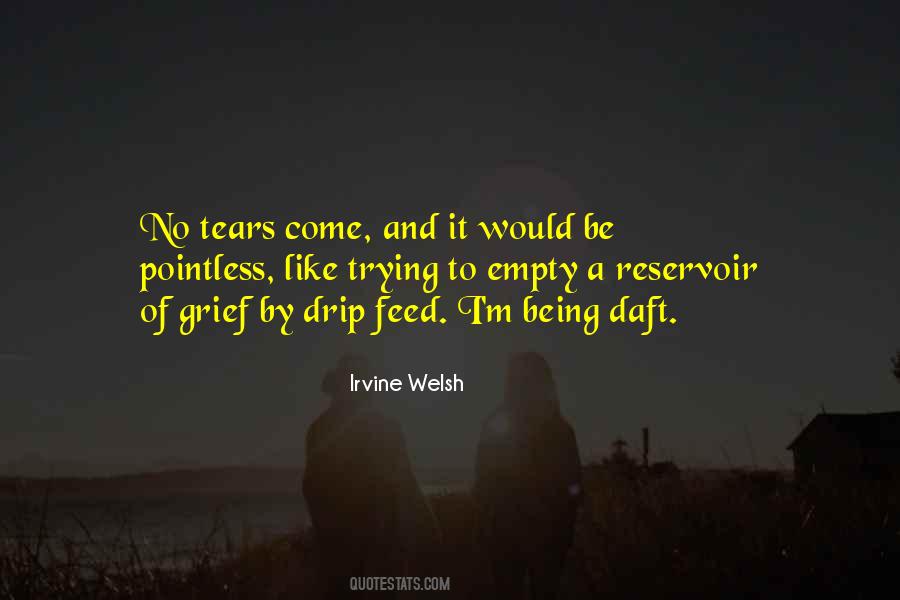 Irvine Welsh Quotes #1825994