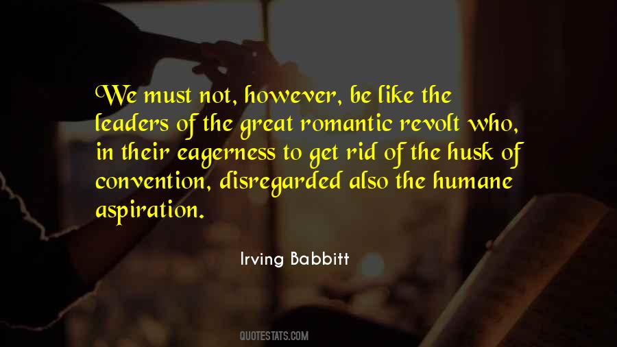 Irving Babbitt Quotes #931478