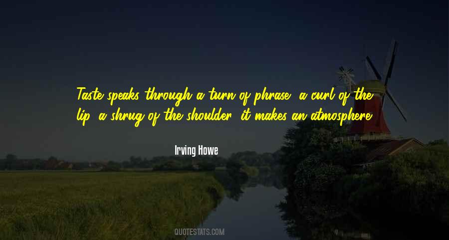 Irving Howe Quotes #1066636