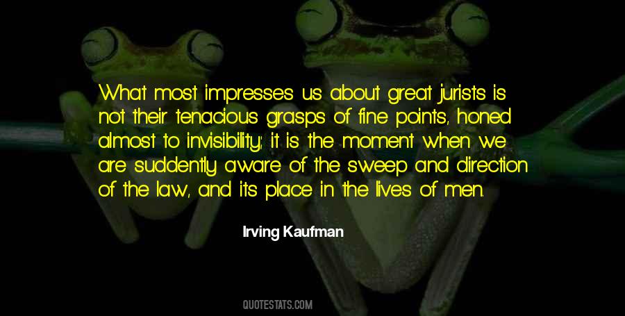 Irving Kaufman Quotes #1316632