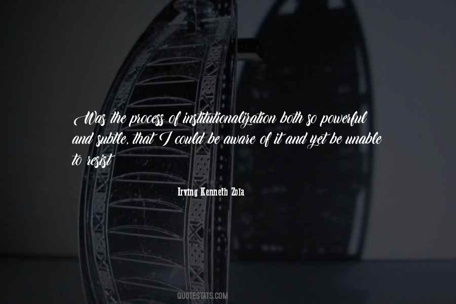 Irving Kenneth Zola Quotes #1177032 Irving Kenneth Zola Quotes #1177032