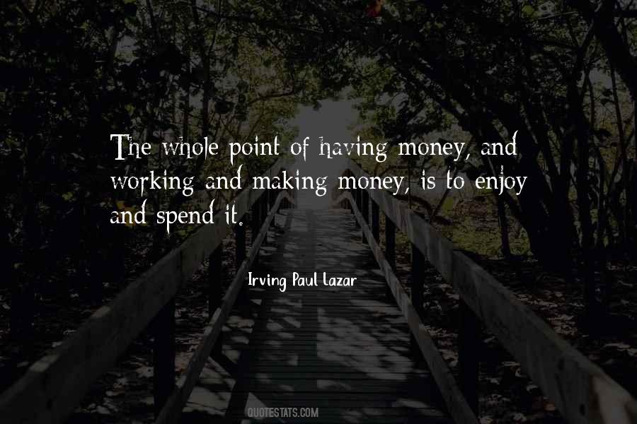 Irving Paul Lazar Quotes #1047036