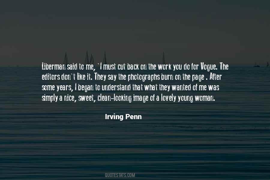 Irving Penn Quotes #1276727