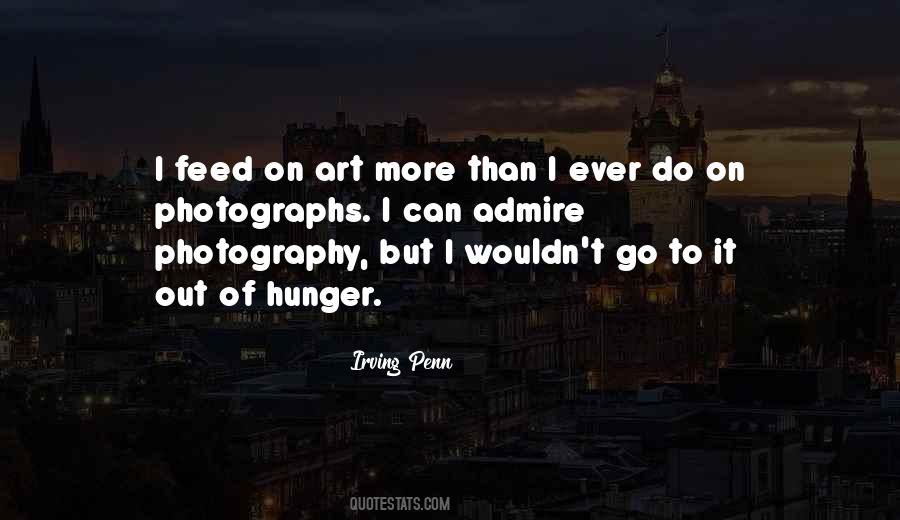 Irving Penn Quotes #1619379