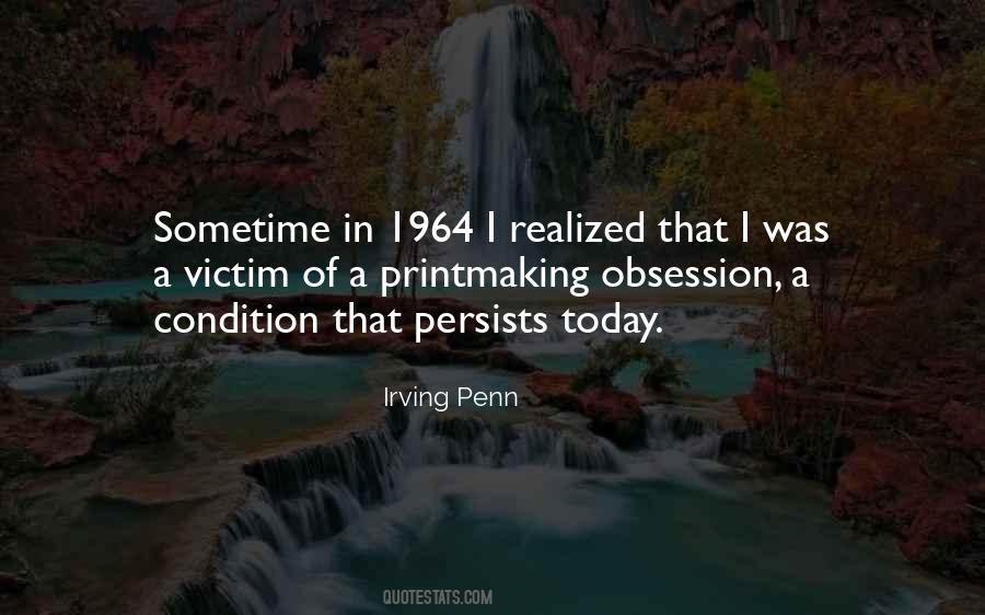 Irving Penn Quotes #1682227