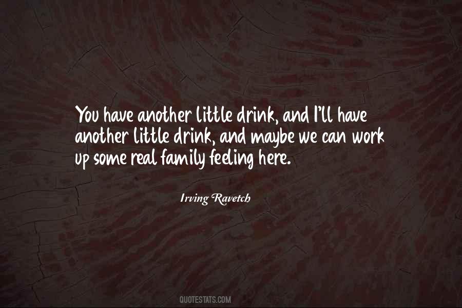 Irving Ravetch Quotes #205239 Irving Ravetch Quotes #205239